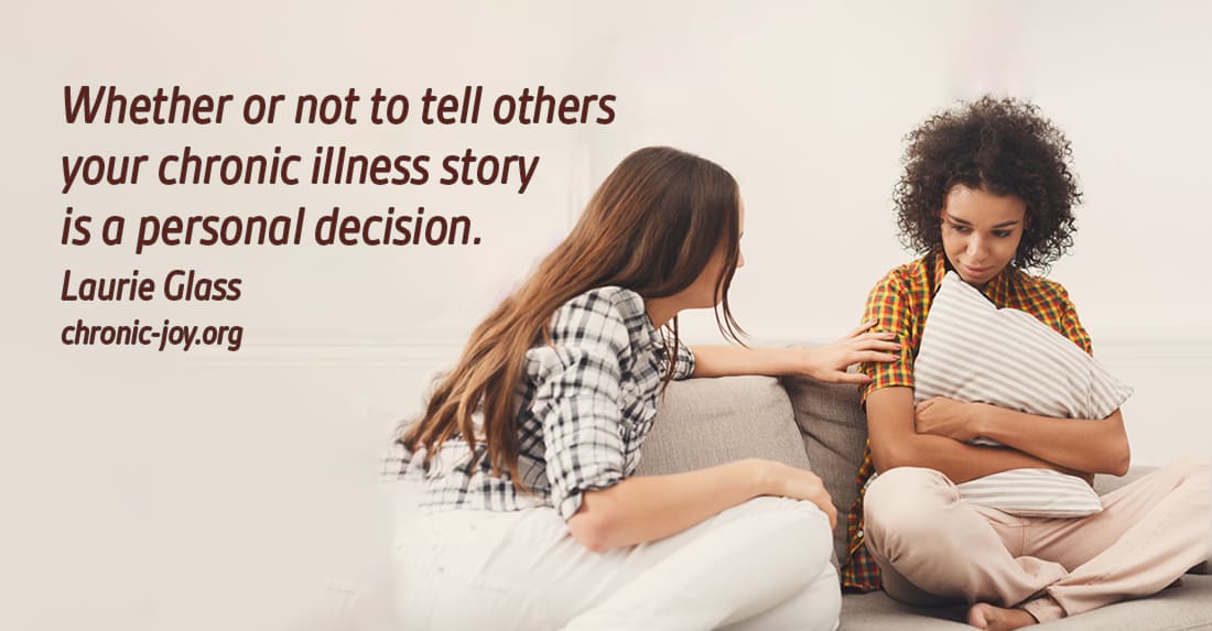 Telling Your Chronic Illness Story • Chronic Joy®